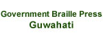 Government Braille Press, Guwahati